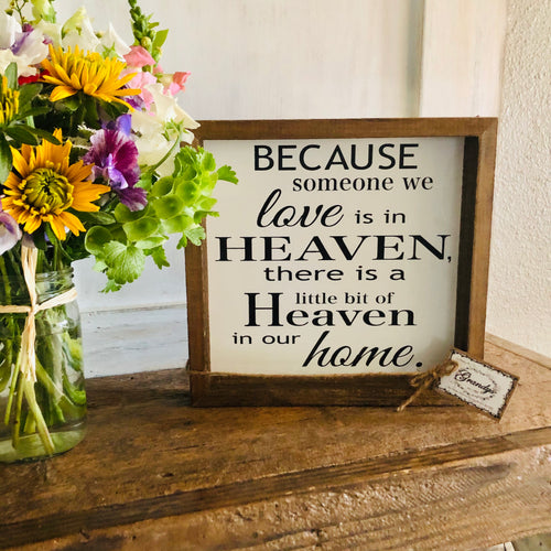 Grandy’s Heaven in our Home Sign